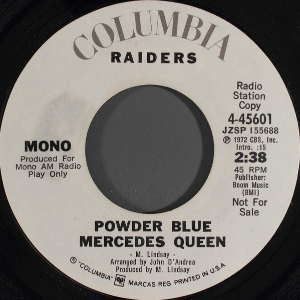 Raiders (2) : Powder Blue Mercedes Queen (7", Mono, Promo)
