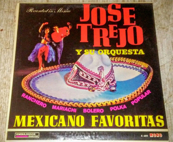 Jose Trejo Y Orchestra : Mexicano Favoritas (LP)