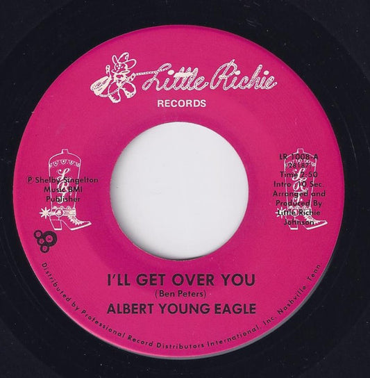 Albert Young Eagle : I'll Get Over You (7")