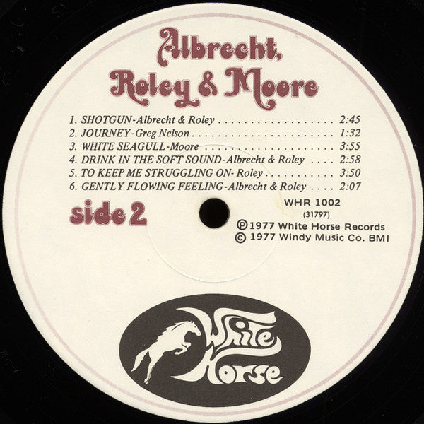 Albrecht, Roley And Moore : Gently Flowing Feeling (LP, Album, RP)
