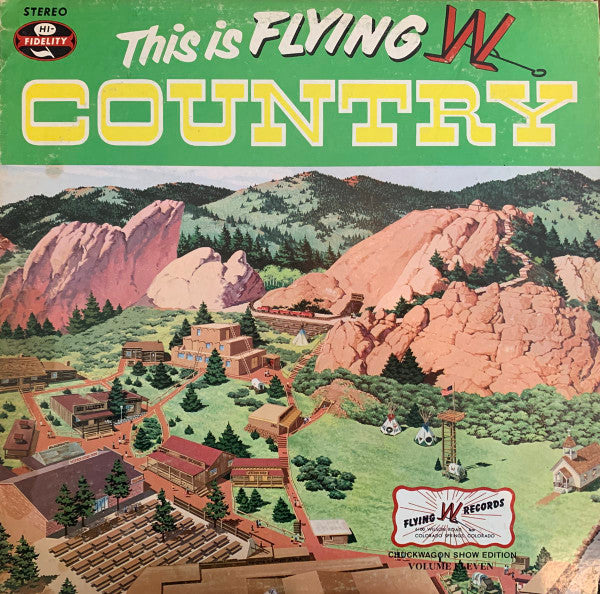 The Flying W Wranglers : This is Flying W Country Vol 11 (LP, Album)