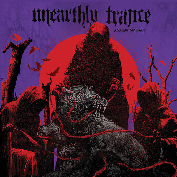 Unearthly Trance : Stalking The Ghost (LP, Album)