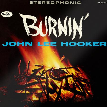 Hooker, John Lee - Burnin