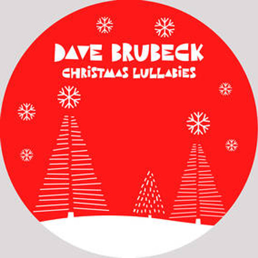 Brubeck, Dave - Christmas Lullabies (Picture Disc)