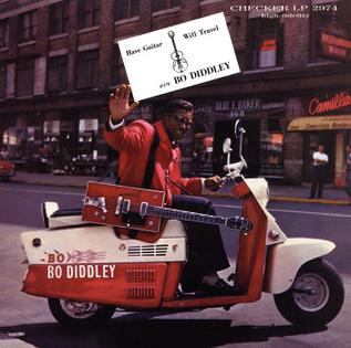 Diddley, Bo - Have Guitar Will Travel