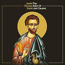 Earle, Justin Townes - The Saint of Lost Causes (Colored Vinyl)