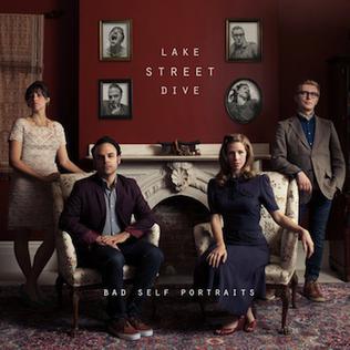 Lake Street Dive - Bad Self Portraits