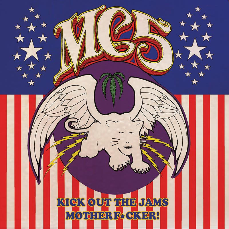 MC5 - Kick Out the Jams