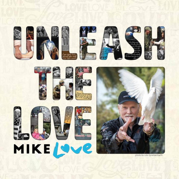 Love, MIke - Unleash the Love