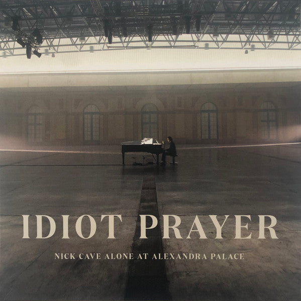 Cave, Nick & the Bad Seeds - Idiot Prayer: Nick Cave Alone