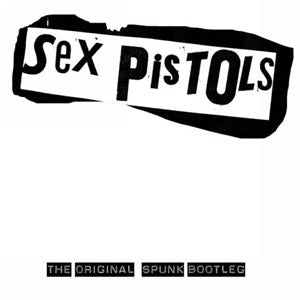 Sex Pistols - Spunk