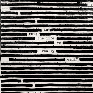 Waters, Roger - Is This the Life We Really Want
