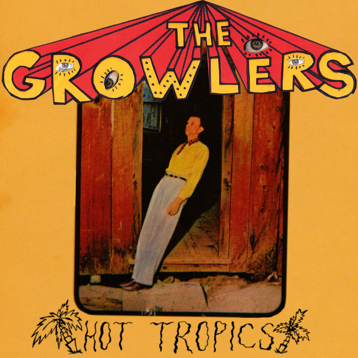 Growlers - Hot Tropics