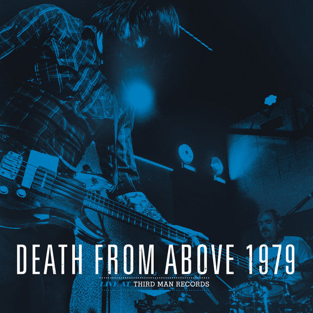 Death From Above 1979 - Live at Third Man