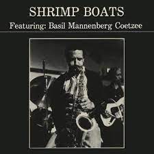 Coetzee, Basil Mannenberg - Shrimp Boats