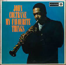 Coltrane, John - My Favorite Things
