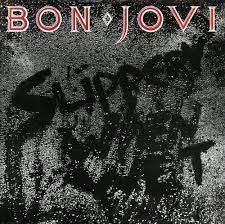 Bon Jovi - Slippery When Wet