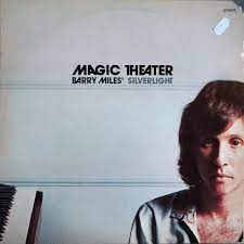 Miles, Barry Silverlight - Magic Theater (NM or M-)