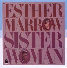 Marrow, Esther - Sister Woman
