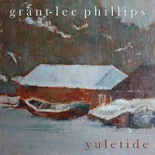 Phillips, Grant-Lee - Yuletide (Green Vinyl)