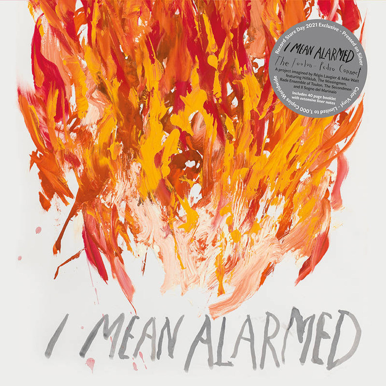 Various Artists - I Mean Alarmed: The Toulon-Pedro Connect (Silver Vinyl)