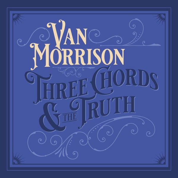 Morrison, Van - Three Chords and the Truth