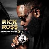 Ross, Rick - Port of Miami 2