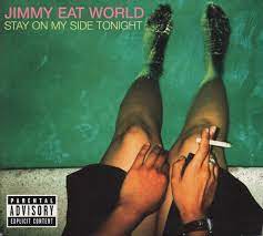 Jimmy Eat World - Stay On My Side Tonight