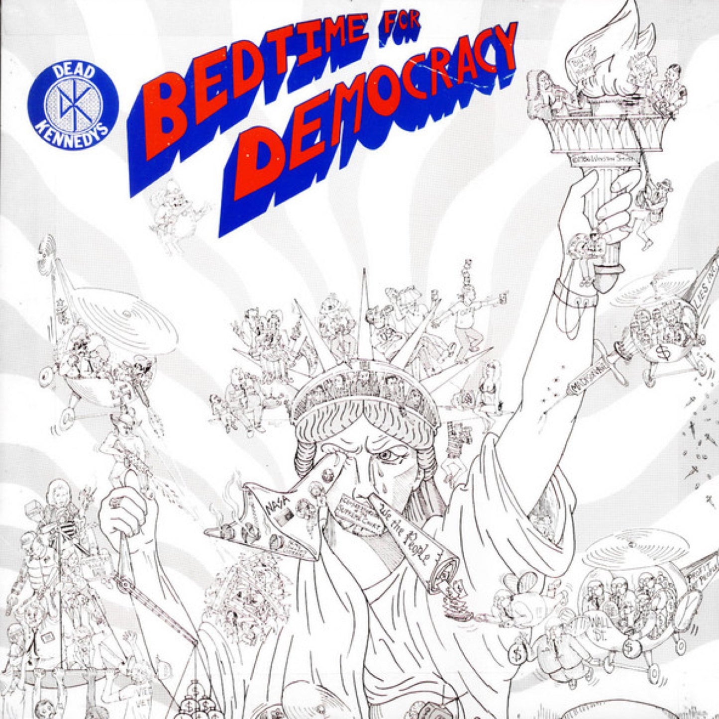 Dead Kennedys - Bedtime for Democracy
