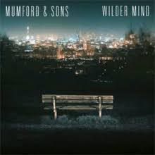 Mumford and Sons - Wilder Mind