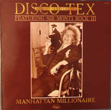 Disco Tex & His Sex-O-Lettes Featuring Sir Monti Rock III - Manhattan Millionaire (VG+, 1976)