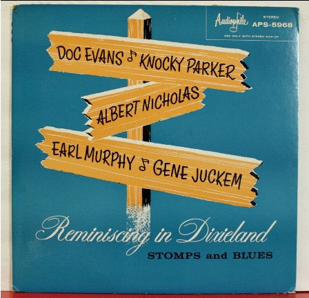 Evans, Doc / Knocky Parker / Albert Nicholas / Earl Murphy / Gene Juckem - Reminiscing In Dixieland, Stomps And Blues Vol. 1 (VG+, 1959)