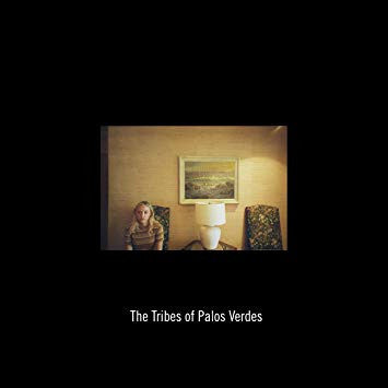 Tribes Of Palos Verdes Soundtrack