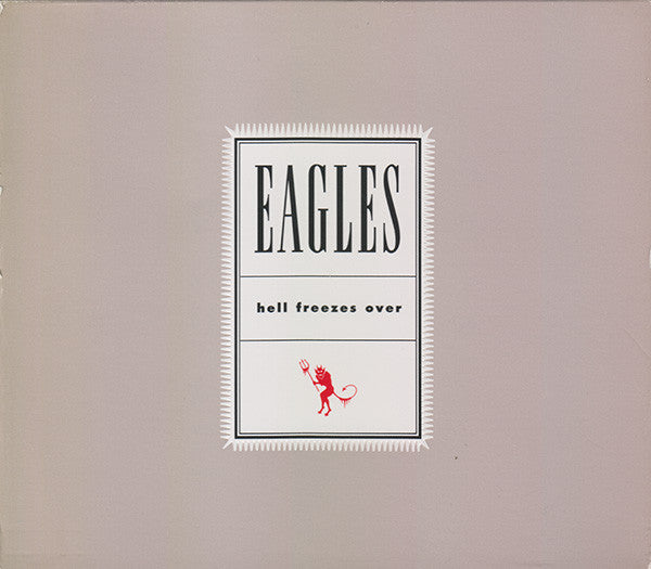 Eagles - Hell Freezes Over