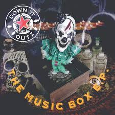 Down 'N Outz - The Music Box E.P.