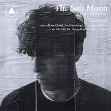 Soft Moon - Criminal
