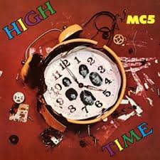 MC5 - High Time