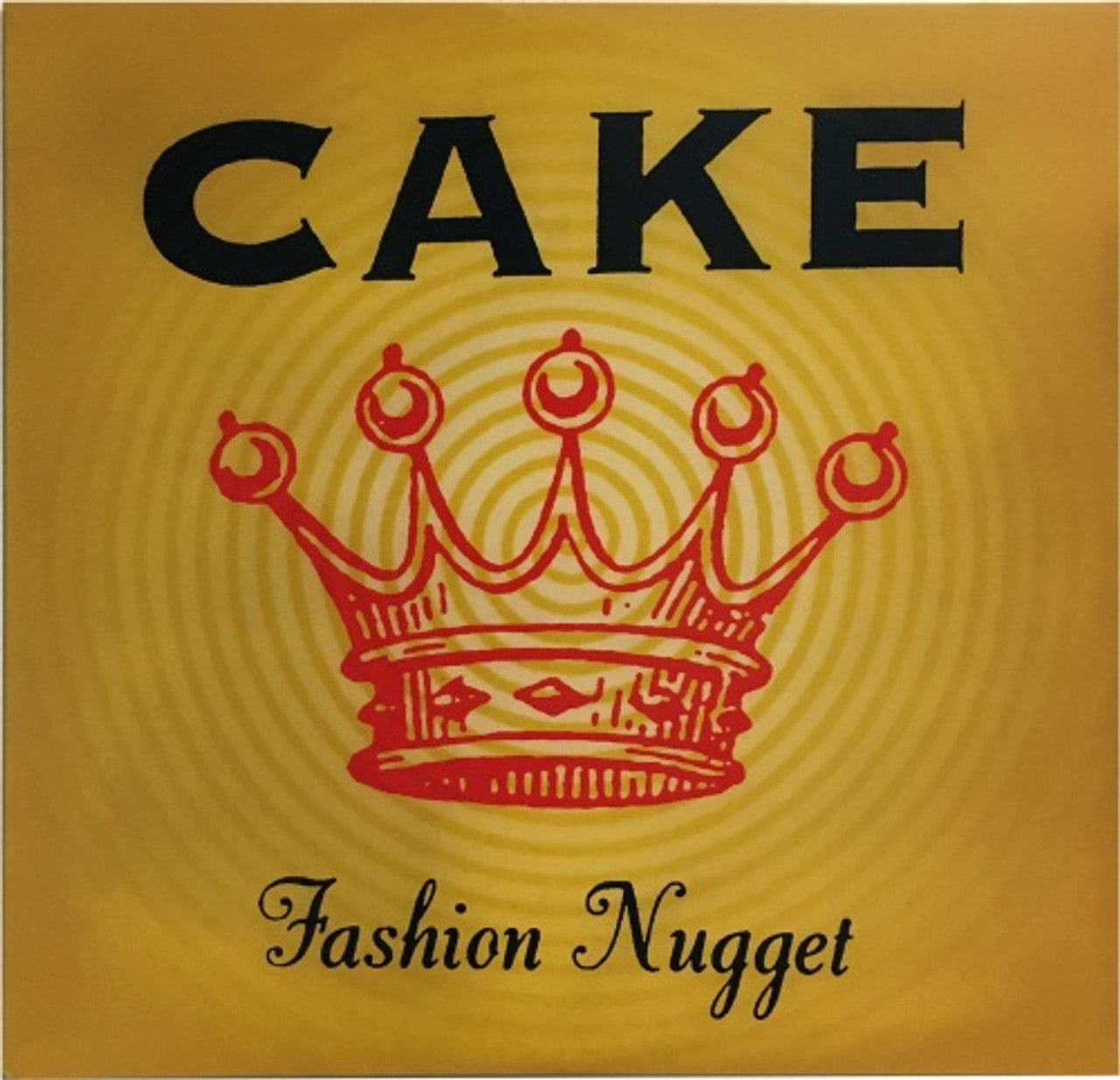 Cake - Fashion Nugget (180G Reissue)