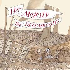 Decemberists - Her Majesty