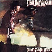 Stevie Ray Vaughan and Double Trouble - Couldn't Stand the Weather