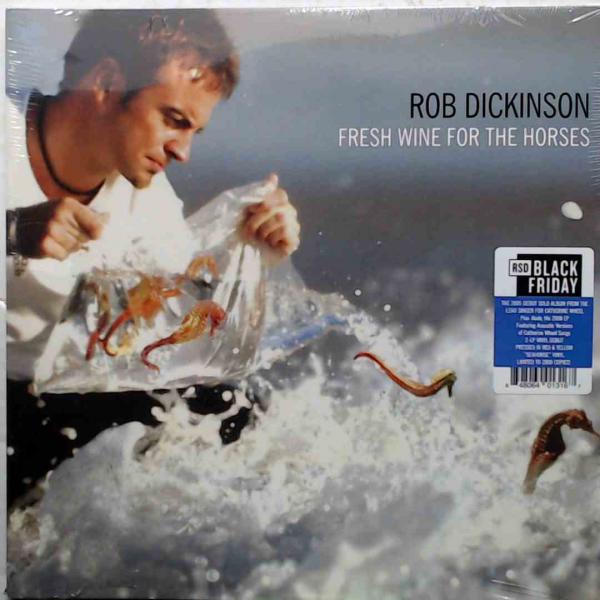 Dickinson, Rob - Fresh Wine for the Roses (Red & Yellow Seahorse Vinyl)