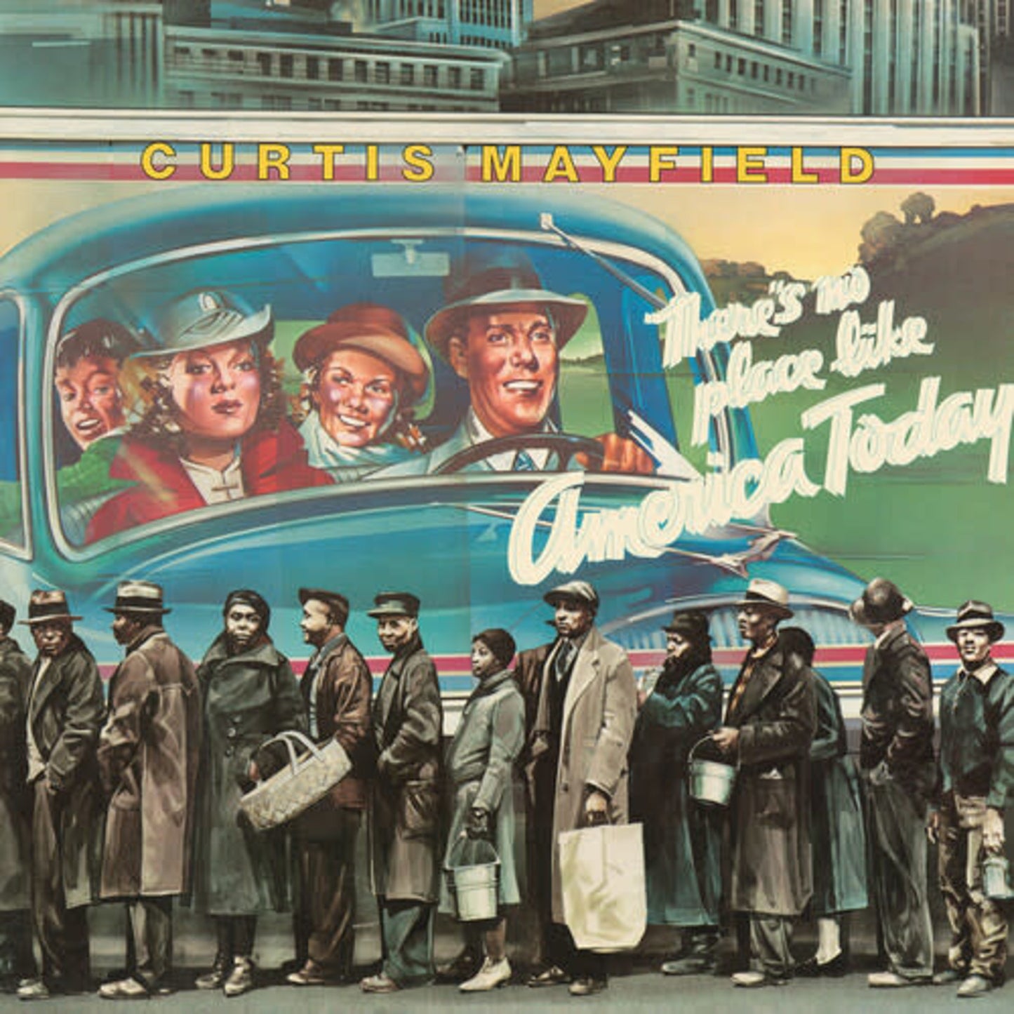 Mayfield, Curtis - There's No Place Like America Today