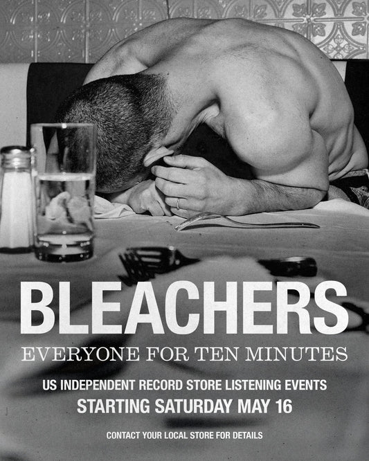 Bleachers Everyone For Ten Minutes Listening Party