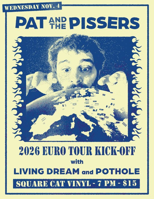 Pat & the Pissers 2026 Euro Tour Kick Off