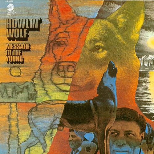 Howlin Wolf - Message To The Young