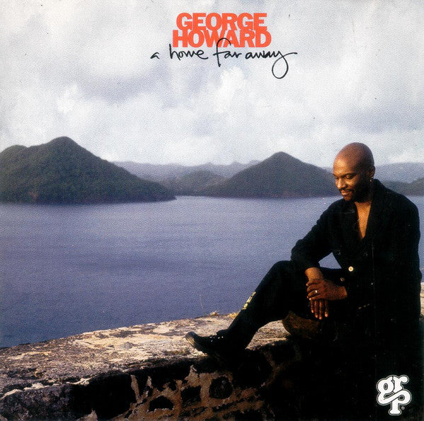 George Howard : A Home Far Away (CD, Album, Club)