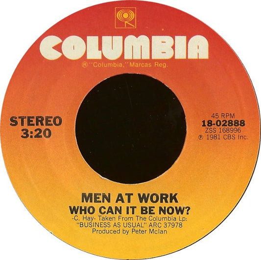 Men At Work : Who Can It Be Now? (7", Single, Styrene, Pit)