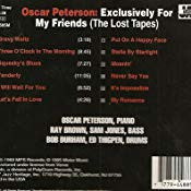 Oscar Peterson : Exclusively For My Friends: Lost Tapes (CD, Album, Club, RE)