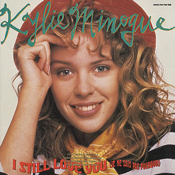 Kylie Minogue : I Still Love You (Je Ne Sais Pas Pourquoi) (12", Maxi)