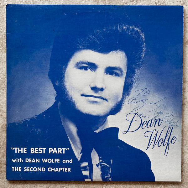 Dean Wolfe And The Second Chapter : The Best Part (LP, Album)